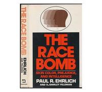 The Race Bomb: Skin Color Prejudice and Intelligence