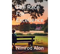 The Race For Excellence