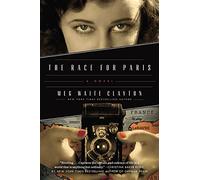 The Race for Paris: A Novel