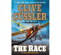 [ [ [ The Race (Isaac Bell Adventure) - Large Print [ THE RACE (ISAAC BELL ADVENTURE) - LARGE PRINT ] By Cussler, Clive ( Author )Sep-04-2012 Paperback