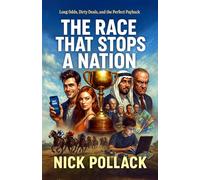 THE RACE THAT STOPS A NATION: (A washed-up gambler, a ragtag group of misfits, and one rigged city where beating the odds might be their only shot at redemption)