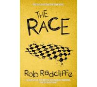 THE RACE: The Laugh Out Loud, Heart Warming, Heart Wrenching, Black Comedy, Rom-Com Series Prequel (The Lad-Lit Series)