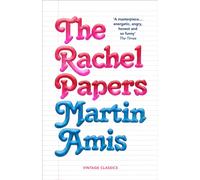 The Rachel Papers : 50th Anniversary Edition
