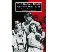 The Racial State: Germany 1933-1945