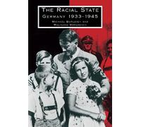 The Racial State: Germany 1933-1945