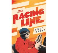 The Racing Line : The exhilarating feminist historical novel from a startling new talent for 2026