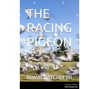 THE RACING PIGEON