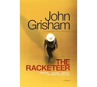 The Racketeer: A Novel