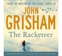 The Racketeer: Written by John Grisham, 2012 Edition, (Unabridged) Publisher: Hodder & Stoughton [Audio CD]