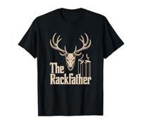 The Rackfather Buck Funny Deer Hunter Humor Slogan T-Shirt