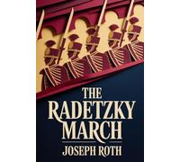 The Radetzky March: A New Translation