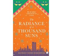 The Radiance of a Thousand Suns