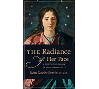 The Radiance of Her Face: A Triptych in Honor of Mary Immaculate