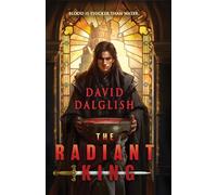 The Radiant King: 1 (Astral Kingdoms)