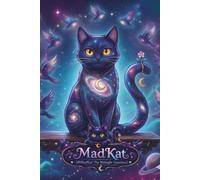 The Radiant Realm: MadKat, The Midnight Guardian, Personal Journal