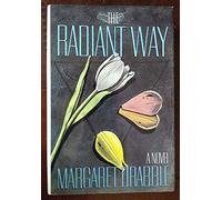 The Radiant Way