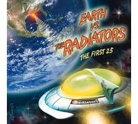The Radiators - Earth Vs Radiators: The First 25 [Us Import]