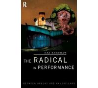 The Radical in Performance