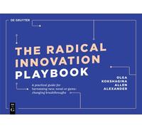 The Radical Innovation Playbook