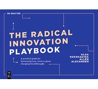 The Radical Innovation Playbook