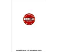 The Radical Reader: A Documentary History of the American Radical Tradition