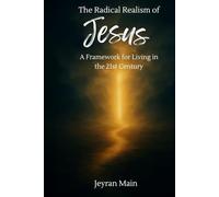 The Radical Realism of Jesus