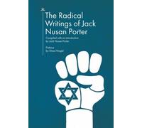 The Radical Writings of Jack Nusan Porter