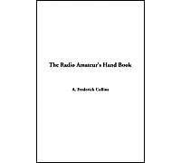 The Radio Amateur's Hand Book