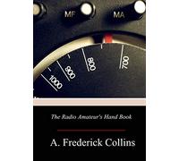 The Radio Amateur's Hand Book