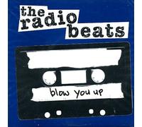 The Radio Beats - Blow You Up [VINYL]