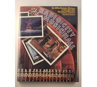 The Radio City Music Hall: An Affectionate History of the World's Greatest Theater