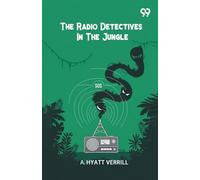 The Radio Detectives In The Jungle (Edition1)