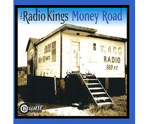 The Radio Kings - Money Road