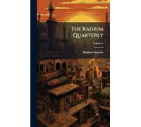 The Radium Quarterly