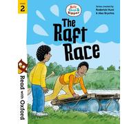 THE RAFT RACE - Biff, Chip & Kipper- Stage 2: Read with Oxford - Oxford Reading Tree