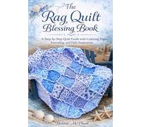 The Rag Quilt Blessing Book: A Step-by-Step Quilt Guide with Coloring Pages, Journaling, and Daily Inspiration