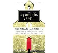 The Ragamuffin Gospel