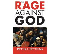 The Rage Against God