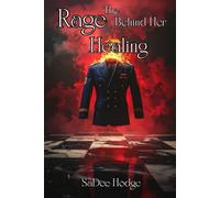 The Rage Behind Her Healing