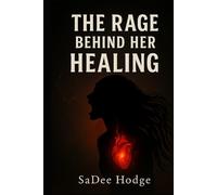 The Rage Behind Her Healing (She Bleeds Poetry)