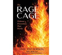 The Rage Cage: Violence Prevention That Works