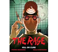 The Rage : Kill or Cure Vol. 2