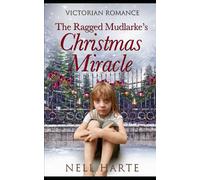 The Ragged Mudlarke's Christmas Miracle