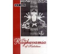 The Raghuvamsa of Kalidas: With the Commentary of Sanjivani of Mllinatha