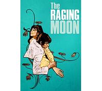 The Raging Moon