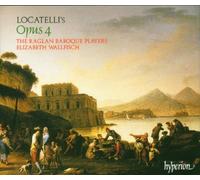 The Raglan Baroque Players - Locatelli: Opus 4 - Introduttioni Teatrali and Concerti /Raglan Baroque Players · Wallfisch