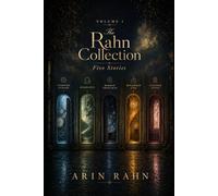 The Rahn Collection: Five Stories