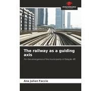 The railway as a guiding axis: For the emergence of the municipality of Estação-RS