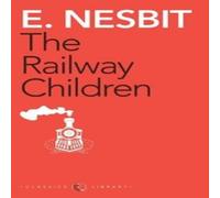 The Railway Children (Award Essential Classics)