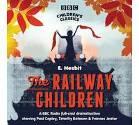 The Railway Children (BBC Children's Classics)